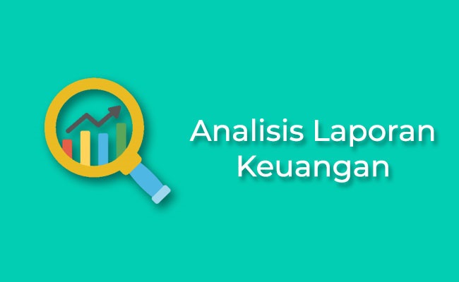 PELATIHAN ANALISA LAPORAN KEUANGAN PERUSAHAAN
